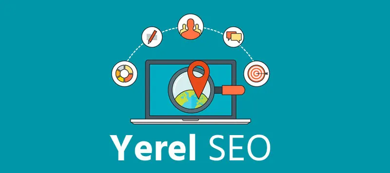 Yerel Seo Nedir? Nasıl Yapılır?